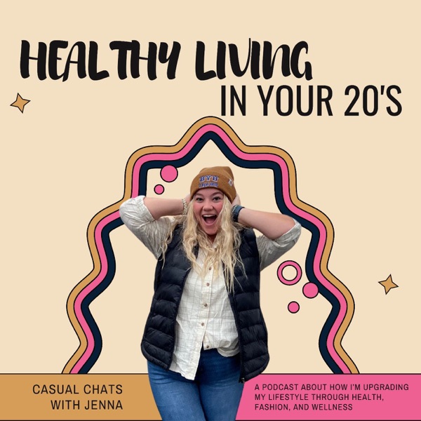 Healthy Living in your 20's