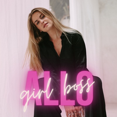 ALLO GIRLBOSS:Justine Roy