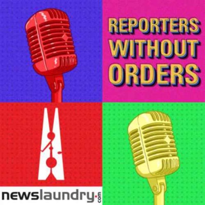 Reporters Without Orders:Newslaundry.com