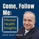 Come Follow Me: Mental Health Insights: Season Three, Week Seventeen (4/22/24 to 4/28/24)