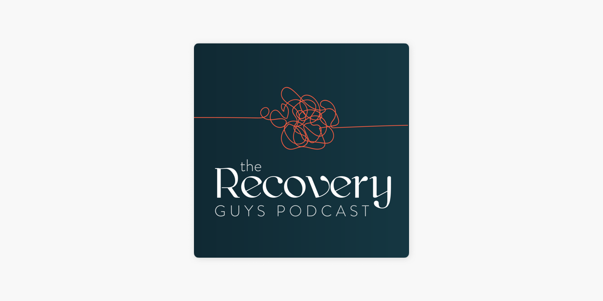 The Recovery Guys Podcast  Free Listening on Podbean App