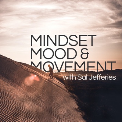 Mindset, Mood & Movement