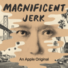 Magnificent Jerk - Apple TV+ / Pineapple Street Studios