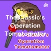 The Classic's Operation Tomatometer