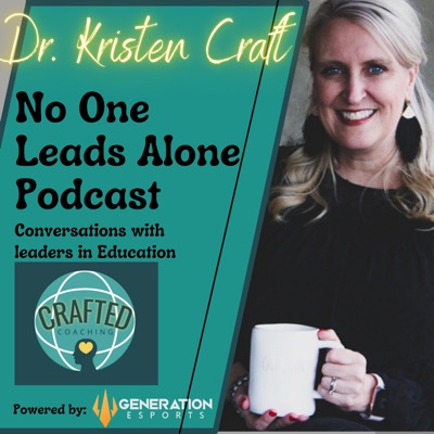 No One Leads Alone - Conversations with Leaders in Education