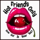 Hot Friends Only