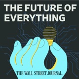 Image of WSJ’s The Future of Everything podcast