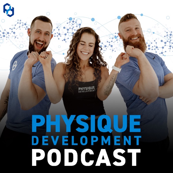 Physique Development Podcast