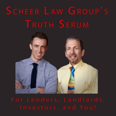 Truth Serum by Scheer Law Group, LLP:Scheer Law Group, LLP