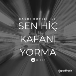 Sen Hiç Kafanı Yorma