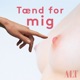 Tænd for mig