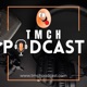 TMCH Podcast