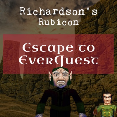 Richardson's Rubicon - Escape to EverQuest