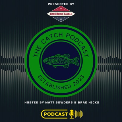 The Catch Podcast - Fishing