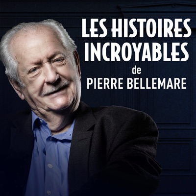 Les histoires incroyables de Pierre Bellemare