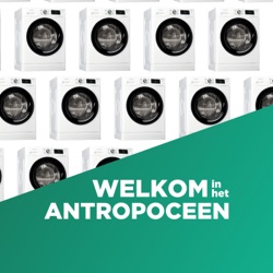 Hoe we denken over milieu | Wybren Verstegen | Welkom in het Antropoceen #47