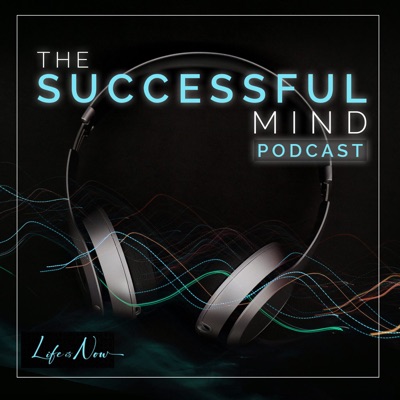 The Successful Mind Podcast:The Successful Mind Podcast