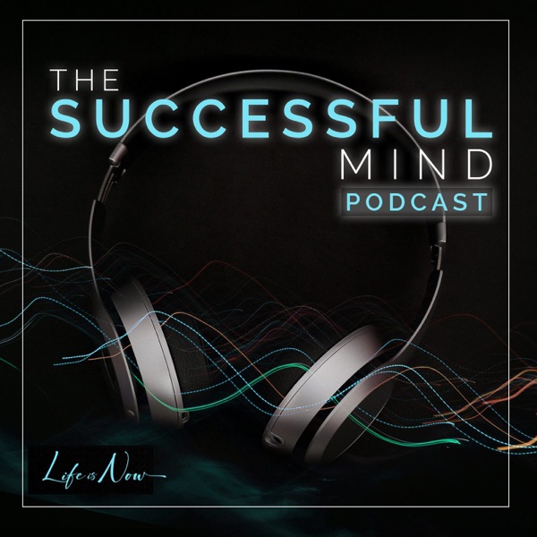 David Neagle | The Successful Mind Podcast