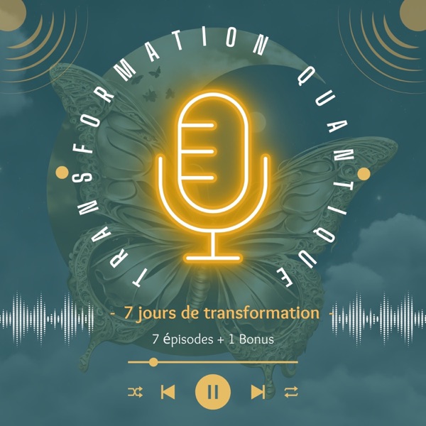 7 jours de transformation quantique