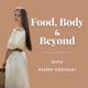 Food, Body and Beyond