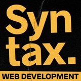 Image of Syntax - Tasty Web Development Treats podcast