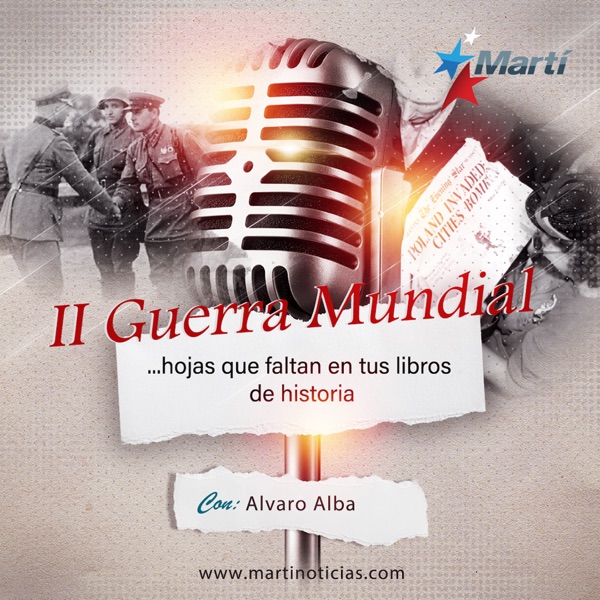 Segunda Guerra Mundial, hojas que faltan en tus libros de historia - Martinoticias.com