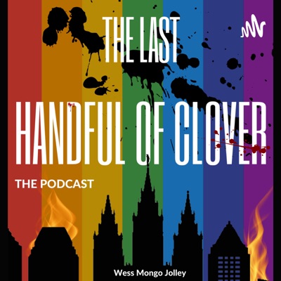 The Last Handful of Clover - a supernatural thriller by Wess Mongo Jolley