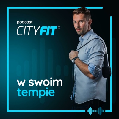 W Swoim Tempie. 
Podcast CityFit.:CityFit