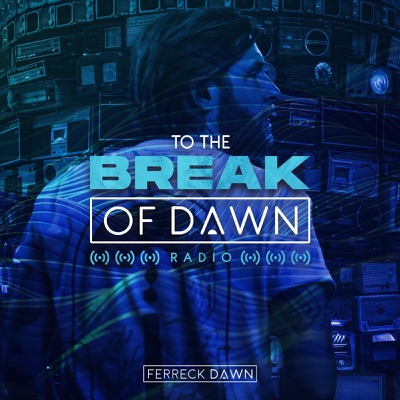 Ferreck Dawn - To The Break of Dawn:This Is Distorted