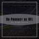 Un Podcast De NFL por Diego Lozano