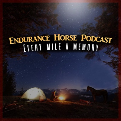 Endurance Horse Podcast