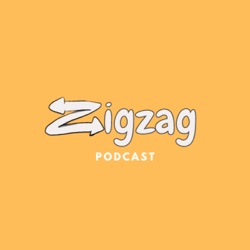 ZigZag Podcast