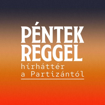 Péntek Reggel:Partizán