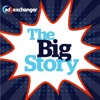 The Big Story