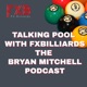 Talking Pool with FX Billiards - The Bryan Mitchell Podcast