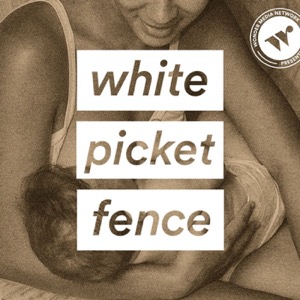 White Picket Fence