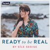 Ready To Be Real by Síle Seoige - Síle Seoige