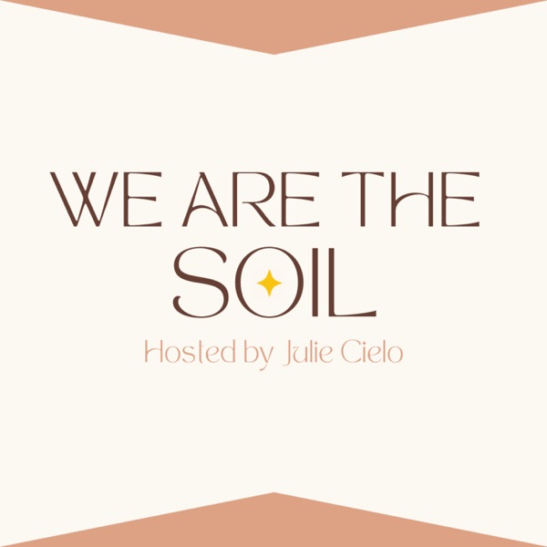 We are the Soil