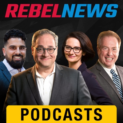 Rebel News Podcast