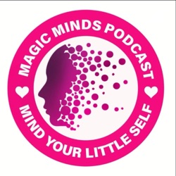 Magic Minds Podcast