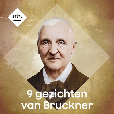 9 gezichten van Bruckner:Koninklijk Concertgebouworkest