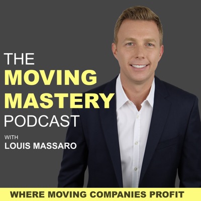 The Moving Mastery Podcast with Louis Massaro The Moving Mastery Podcast with Louis Massaro