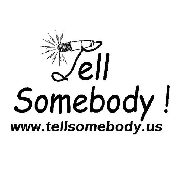 Tell Somebody