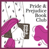 Pride & Prejudice Book Club Podcast - pandpbookclub