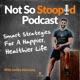 Not So Stoopid Podcast