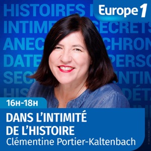 Dans l'intimité de l'Histoire