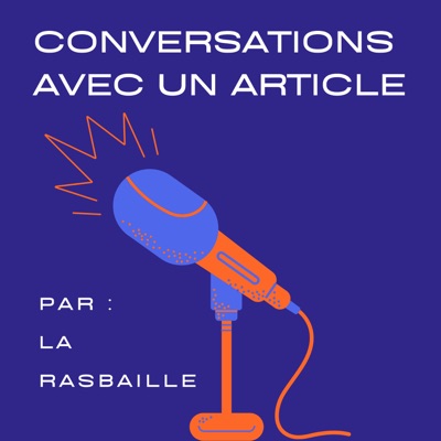 Conversations avec un article:La Rasbaille