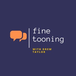 Fine Tooning with Drew Taylor