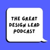 The Great Design Lead Podcast