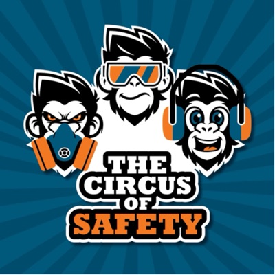 The Circus of Safety VideoCast